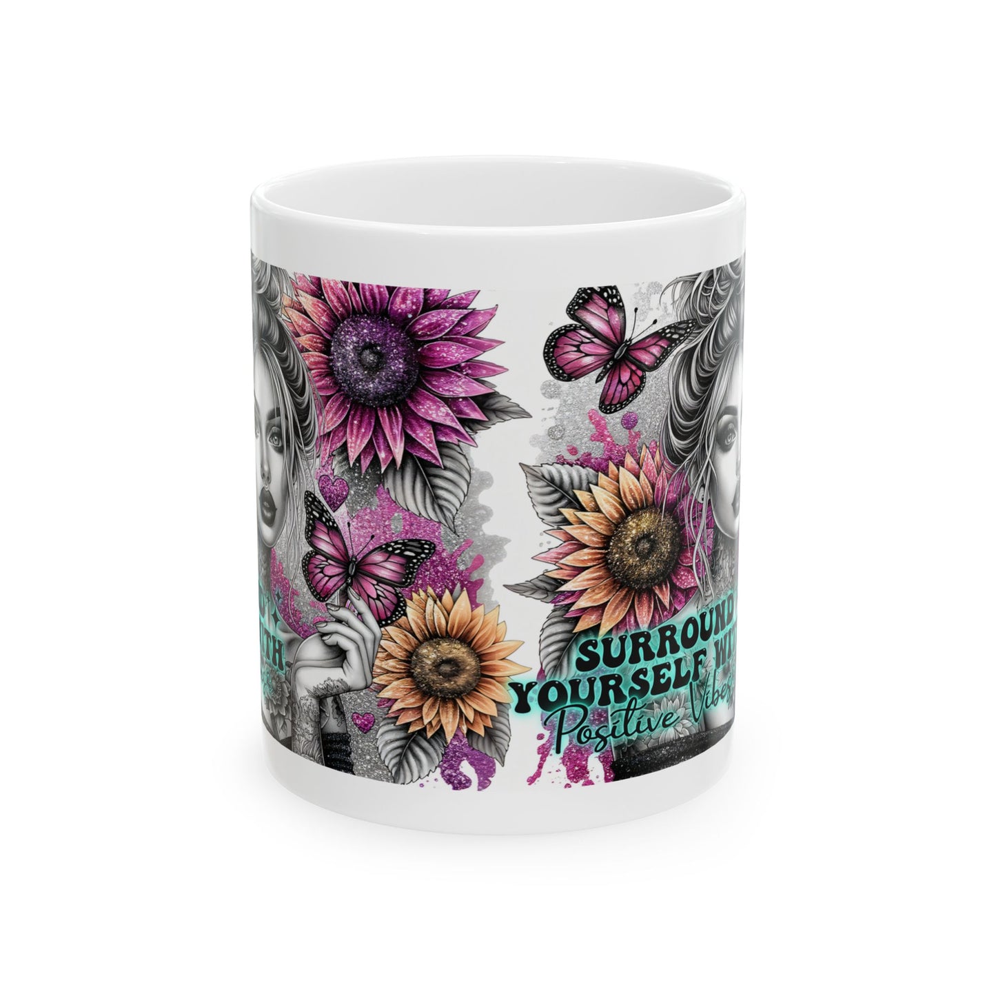 Surround Yourself With Positive Vibes - Ceramic Mug