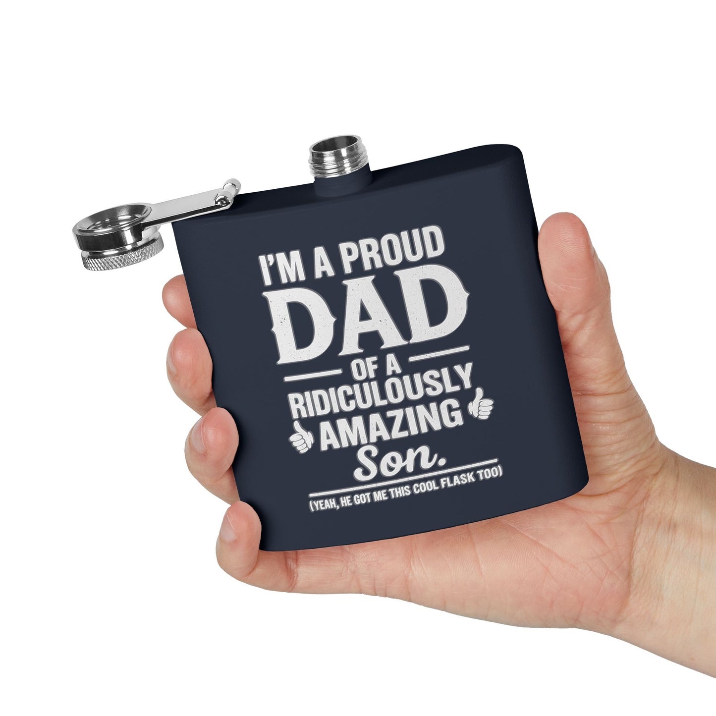 I’m A Proud Dad - Stainless Steel Flask