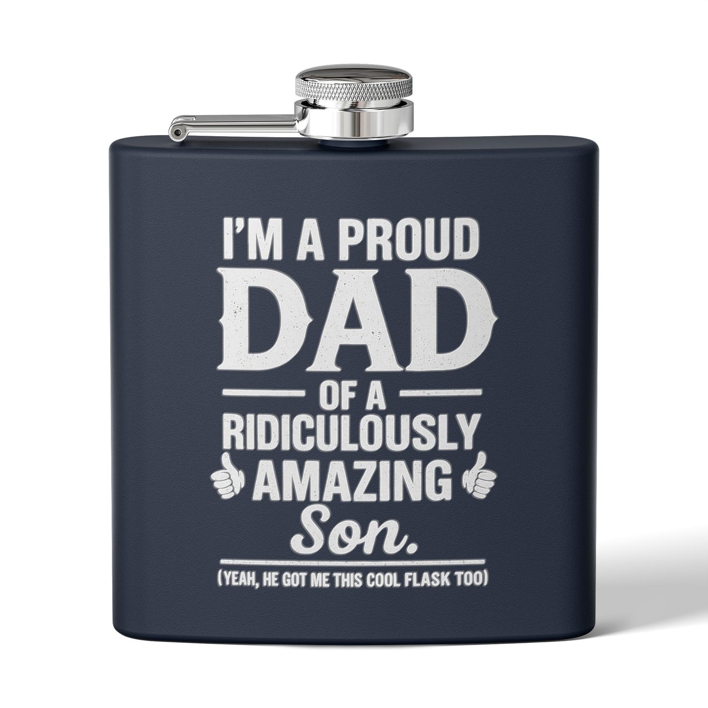 I’m A Proud Dad - Stainless Steel Flask