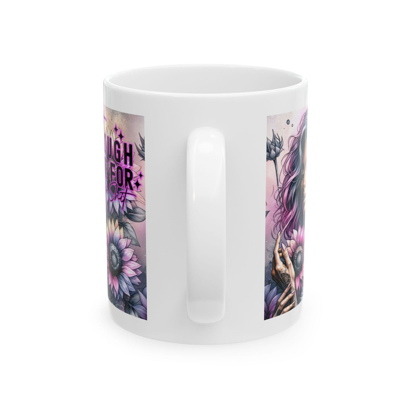 Not Enough Sage For This Shit - Ceramic Mug