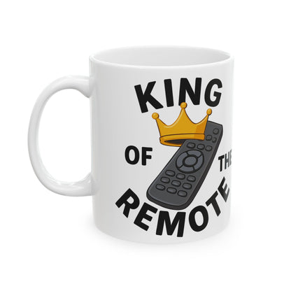 King Of The Remote - Ceramic Mug