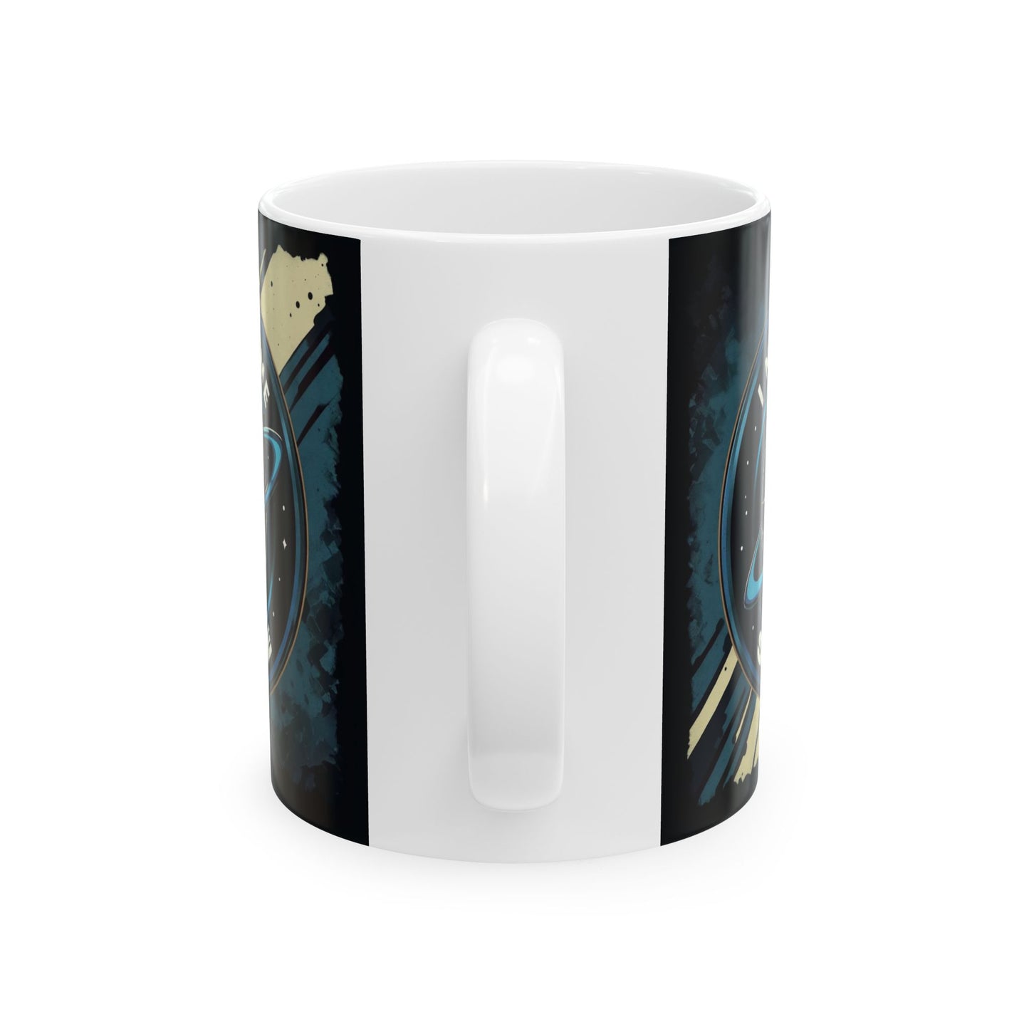 I Need Some Space - Ceramic Mug