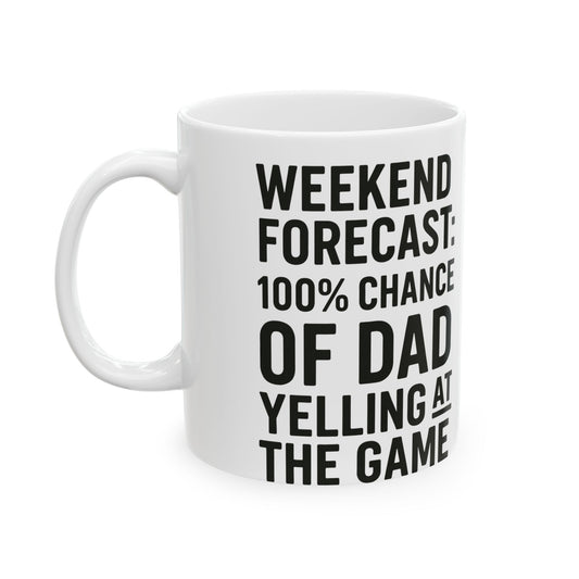 Weekend Forecast - Ceramic Mug