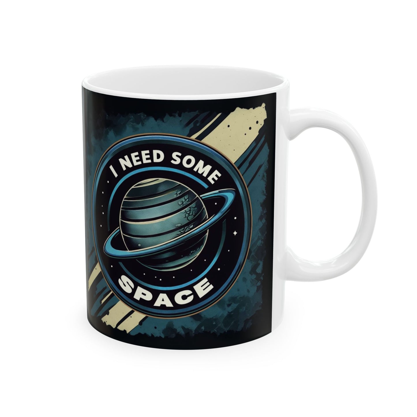 I Need Some Space - Ceramic Mug