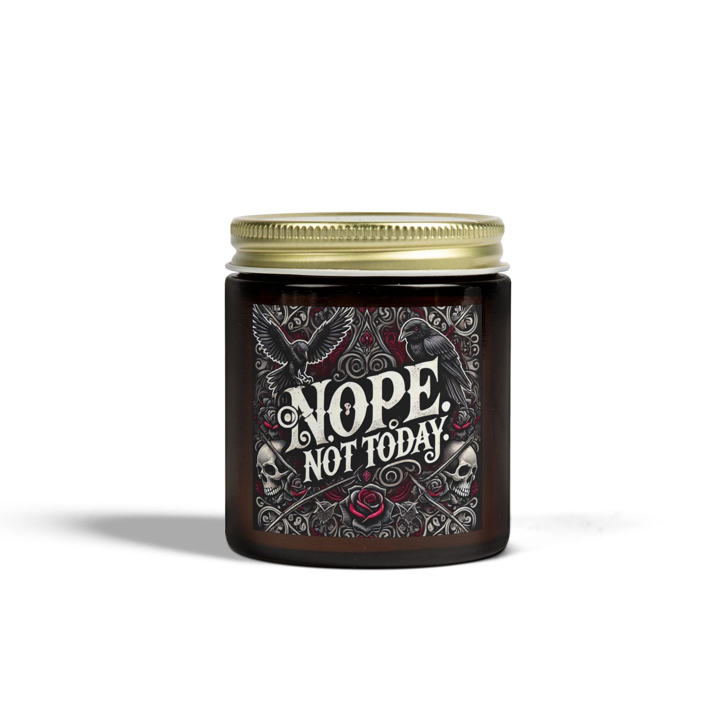 Nope Not Today - Candle