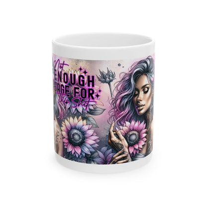 Not Enough Sage For This Shit - Ceramic Mug