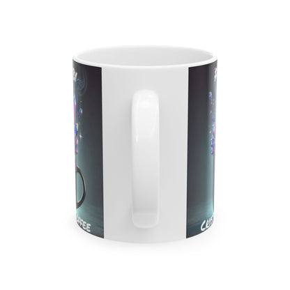 Fueled By Crystals & Coffee 1 - Ceramic Mug