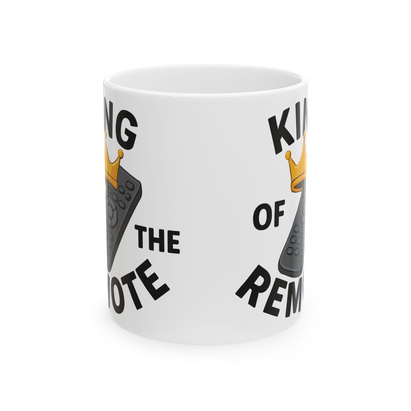 King Of The Remote - Ceramic Mug