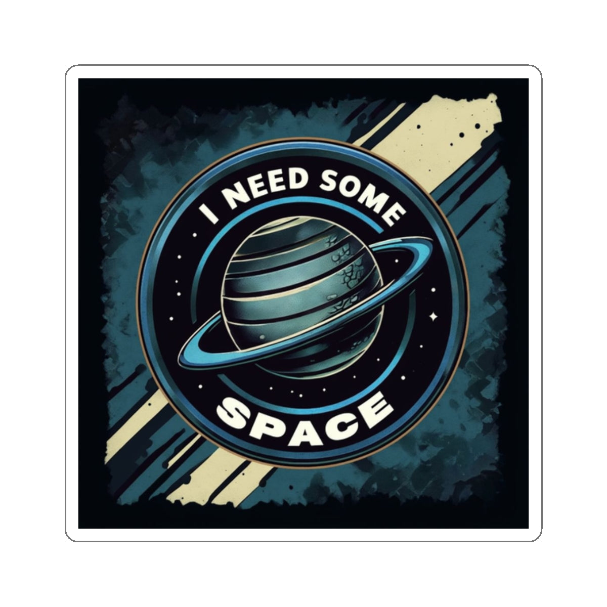 I Need Some Space / Kiss-Cut Stickers