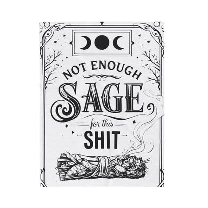 Not Enough Sage  - Velveteen Plush Blanket